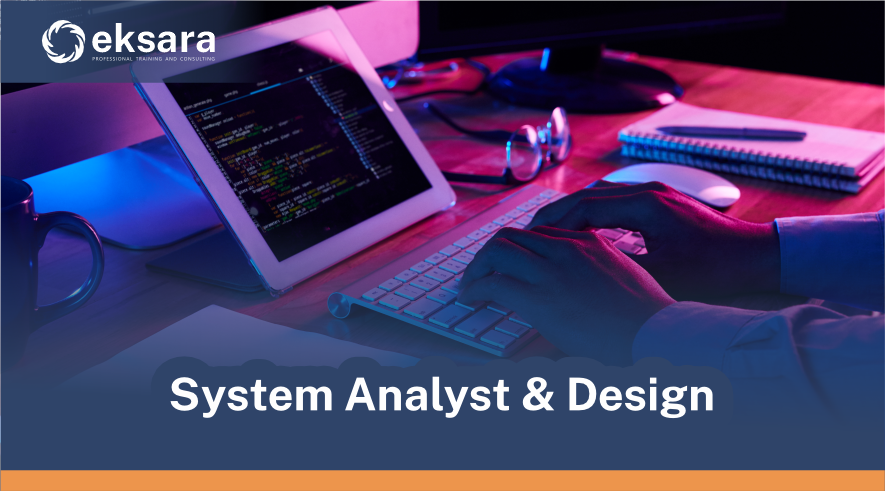 System Analyst & Design